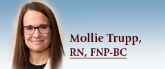 Mollie Trupp, RN, FNP-BC